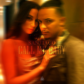 Santiago - Call me baby