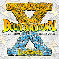 The Expendables - Down Down Down (Live)