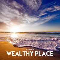 Kessa - Wealthy Place