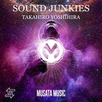 Takahiro Yoshihira - Sound Junkies