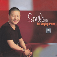 Ani Choying Drolma - Smile
