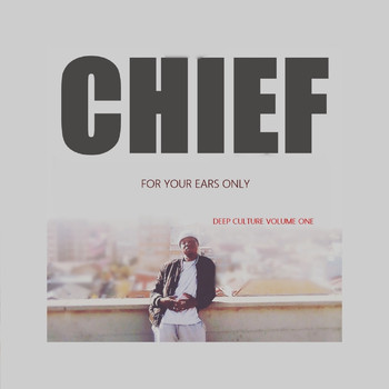 Chief - Deep Culture
