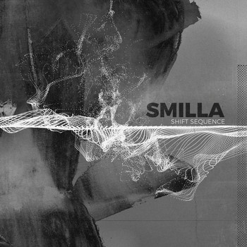 Smilla - Shift Sequence