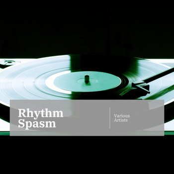 Various Artists - Rhythm Spasm