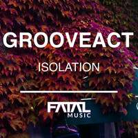 Grooveact - Isolation