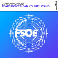 Ciaran McAuley - Tears Don't Mean You're Losing