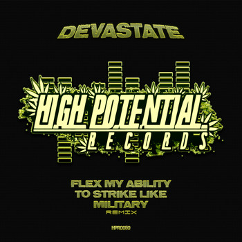 Devastate - Flex My Ability To Strike Like Military (Devastate Remix)