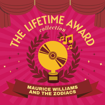 Maurice Williams and the Zodiacs - The Lifetime Award Collection