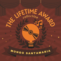 Mongo Santamaría - The Lifetime Award Collection
