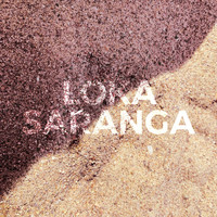Loka - Saranga