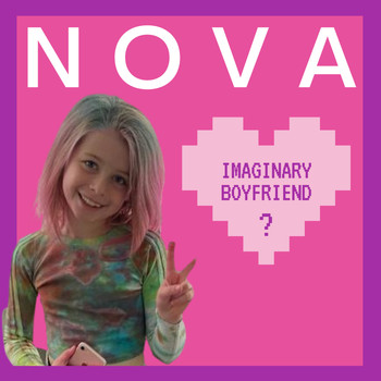 Nova - Imaginary Boyfriend