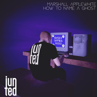 Marshall Applewhite - How to Name a Ghost