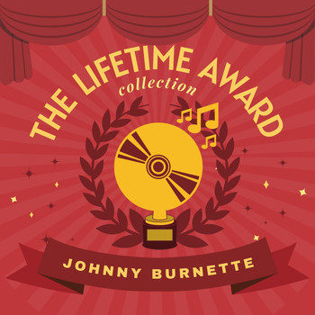 Johnny Burnette - The Lifetime Award Collection