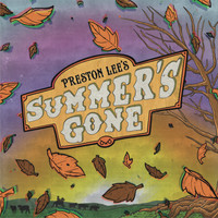 Preston Lee - Summer's Gone