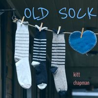 Kitt Chapman - Old Sock
