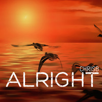 ChrisB - Alright