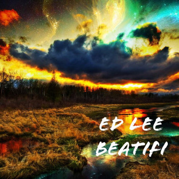 Ed Lee - Beatifi