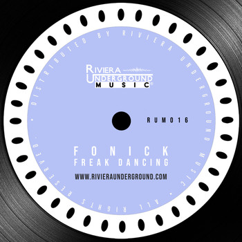 FONICK - Freak Dancing