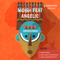 MoIsh - Ubuhlungu (feat. Angelic)