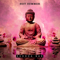 Buddha Bar - Hot Summer
