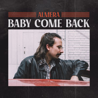 Almera - Baby Come Back