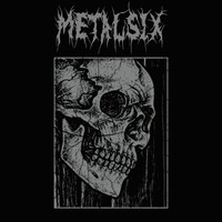 Metalsix - Skeletons
