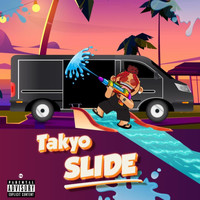 Takyo - Slide (Explicit)