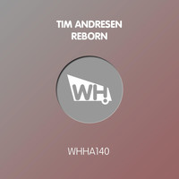 Tim Andresen - Reborn