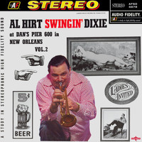 Al Hirt - Swingin' Dixie at Dan's Pier 600 in New Orleans Vol. 2