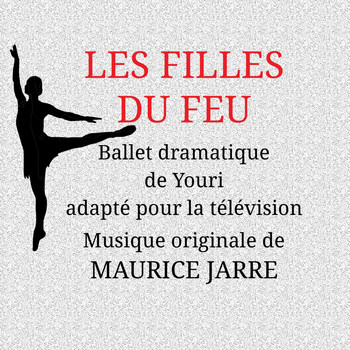 Maurice Jarre - Les Filles du feu