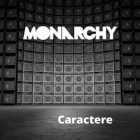 Monarchy - Caractere