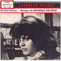 Georges Delerue - Chair de poule (Bande originale du film)