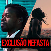 Erick Timbé - EXCLUSÃO NEFASTA