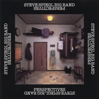 The Steve Spiegl Big Band - Perspectives