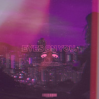 Arael - EYES ON YOU.