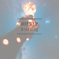 Deep Sleep - Dreaming