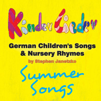 Stephen Janetzko - Kinderlieder - German Children's Songs & Nursery Rhymes - Summer Songs