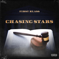 First Klass - Chasing Stars (Explicit)
