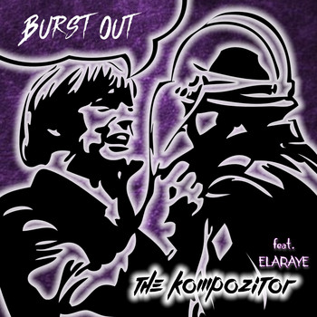 The Kompozitor - Burst Out