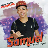 Samuel - O Cantor da Música Menino de Rua