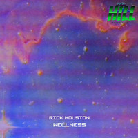 Rick Houston - Wellness