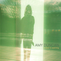 Amy Duncan - A Door Is Opening
