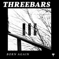 Threebars - Born Again