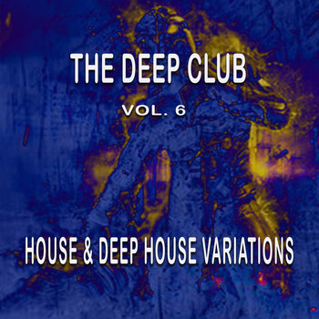 Various Artists - The Deep Club, Vol. 6
