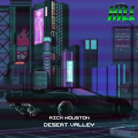 Rick Houston - Desert Valley