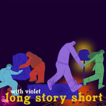 With Violet - Long Story Short