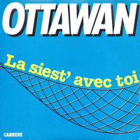 Ottawan - La siest' avec toi
