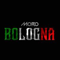 Moro - Bologna (Explicit)