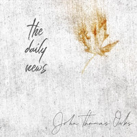 John Thomas Oaks - The Daily News