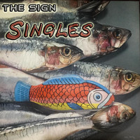 The Sign - Singles